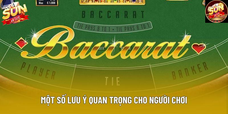 Một số lưu ý quan trọng cho người chơi Một số lưu ý quan trọng cho người chơi