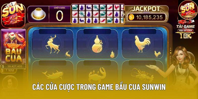 Các cửa cược trong game Bầu Cua Sunwin
