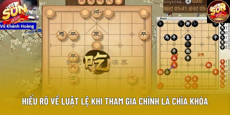Hiểu rõ về luật lệ khi tham gia chính là chìa khóa