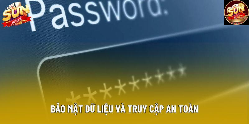 Bảo mật dữ liệu và truy cập an toàn Bảo mật dữ liệu và truy cập an toàn