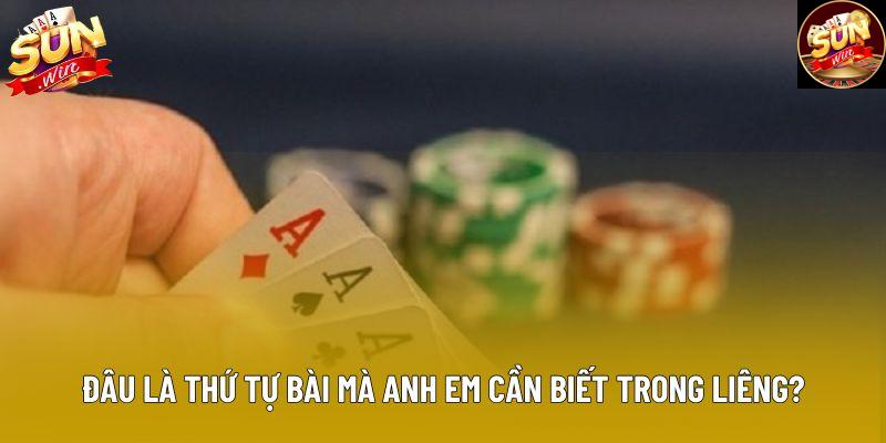 Đâu là thứ tự bài mà anh em cần biết trong liêng? Đâu là thứ tự bài mà anh em cần biết trong liêng?
