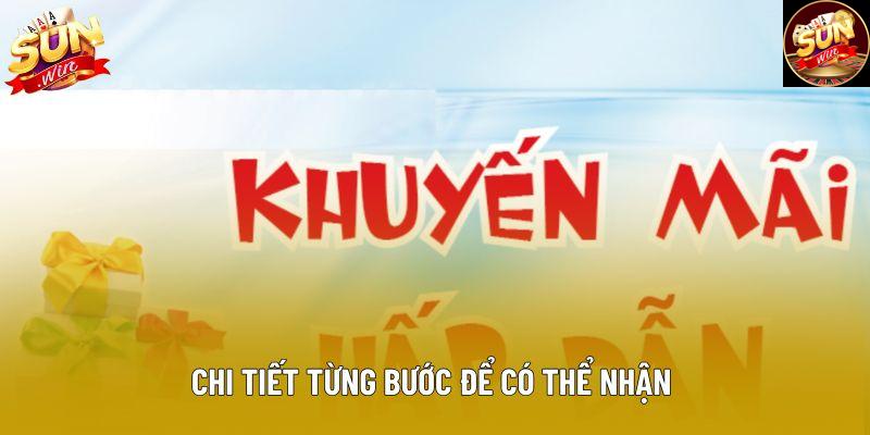 Chi tiết từng bước để có thể nhận 