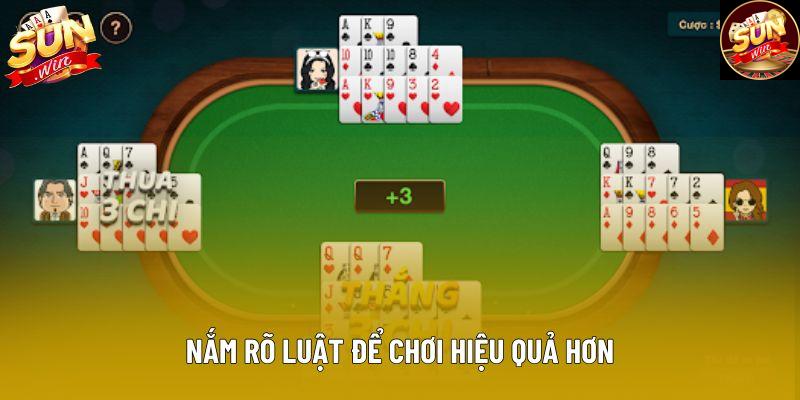 Nắm rõ luật để chơi hiệu quả hơn Nắm rõ luật để chơi hiệu quả hơn