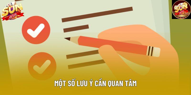 Một số lưu ý cần quan tâm