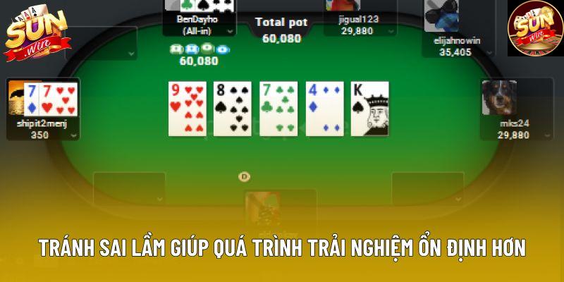 Tránh sai lầm giúp quá trình trải nghiệm ổn định hơn Tránh sai lầm giúp quá trình trải nghiệm ổn định hơn