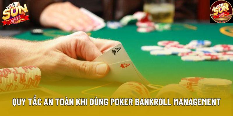 Quy tắc an toàn khi dùng poker bankroll management Quy tắc an toàn khi dùng poker bankroll management