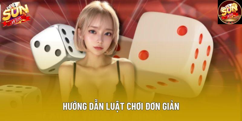 Hướng dẫn luật chơi đơn giản Hướng dẫn luật chơi đơn giản