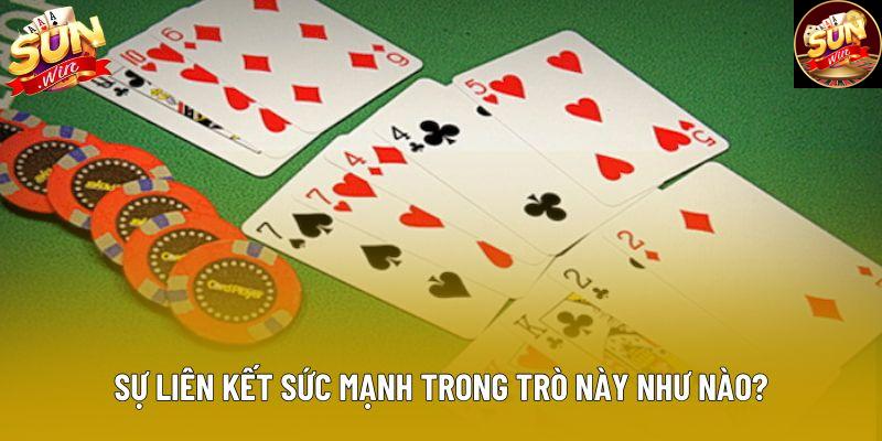 Sự liên kết sức mạnh trong trò này như nào? Sự liên kết sức mạnh trong trò này như nào?