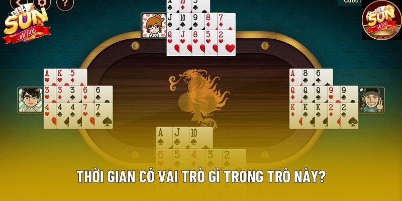 Thời gian có vai trò gì trong trò này? Thời gian có vai trò gì trong trò này?