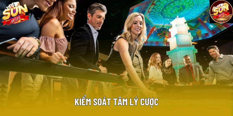 Kiểm soát tâm lý cược Kiểm soát tâm lý cược