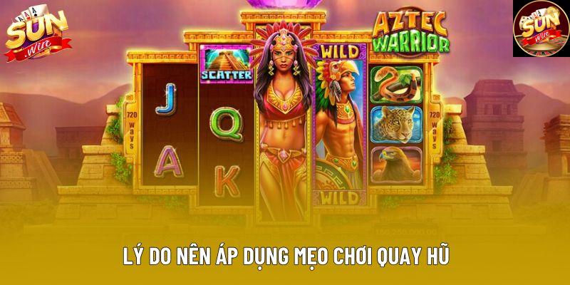 Lý do nên áp dụng mẹo chơi quay hũ