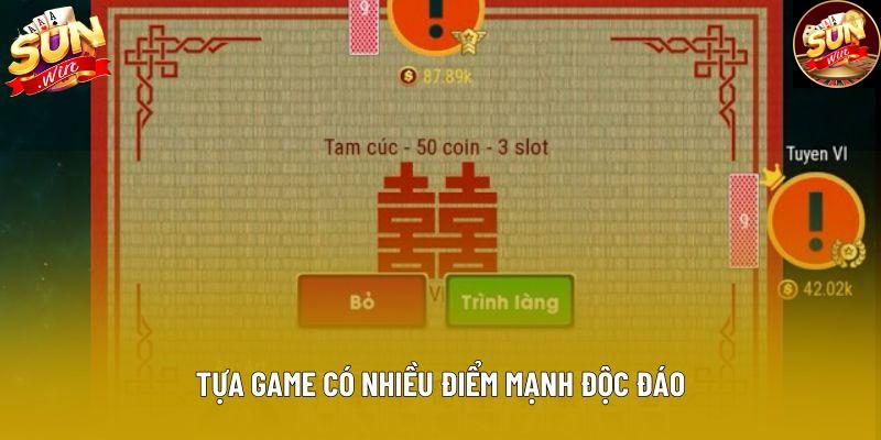 Tựa game có nhiều điểm mạnh độc đáo Tựa game có nhiều điểm mạnh độc đáo
