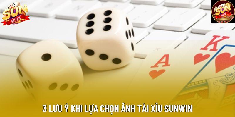 3 lưu ý khi lựa chọn ảnh tài xỉu sunwin 3 lưu ý khi lựa chọn ảnh tài xỉu sunwin