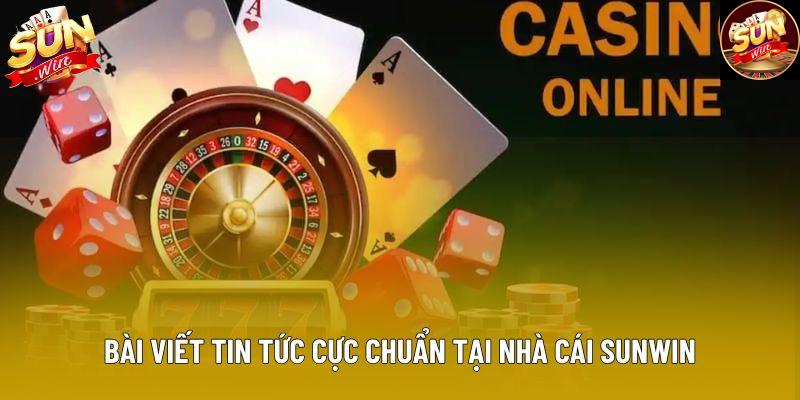 Bài viết tin tức cực chuẩn tại nhà cái Sunwin Bài viết tin tức cực chuẩn tại nhà cái Sunwin