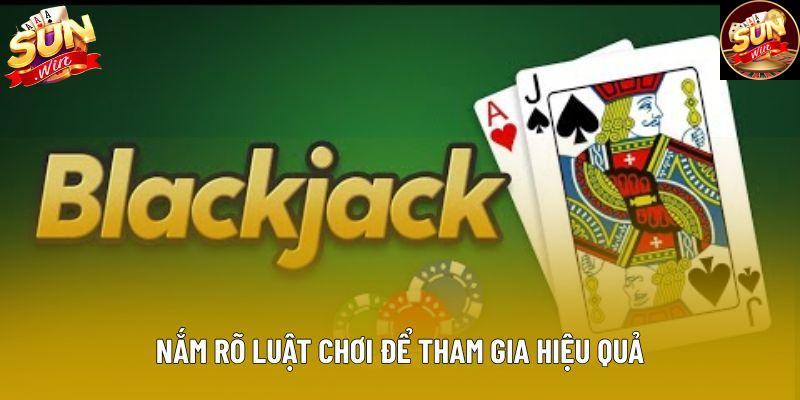 Nắm rõ luật chơi để tham gia hiệu quả