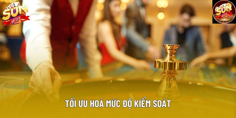 Tối ưu hoá mức độ kiểm soát