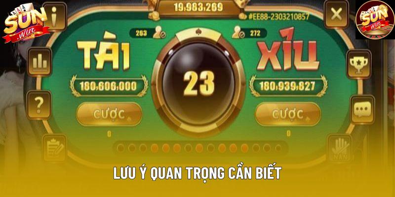 Lưu ý quan trọng cần biết