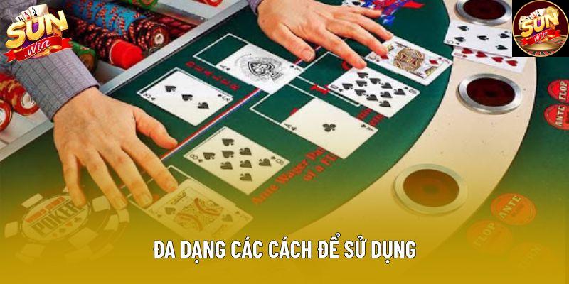 Đa dạng các cách để sử dụng