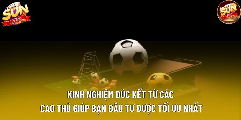Kinh nghiệm đúc kết từ các cao thủ giúp bạn đầu tư được tối ưu nhất