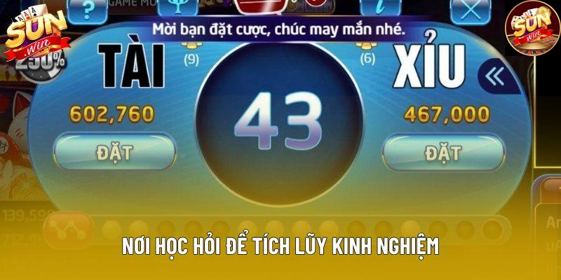 Nơi học hỏi để tích lũy kinh nghiệm