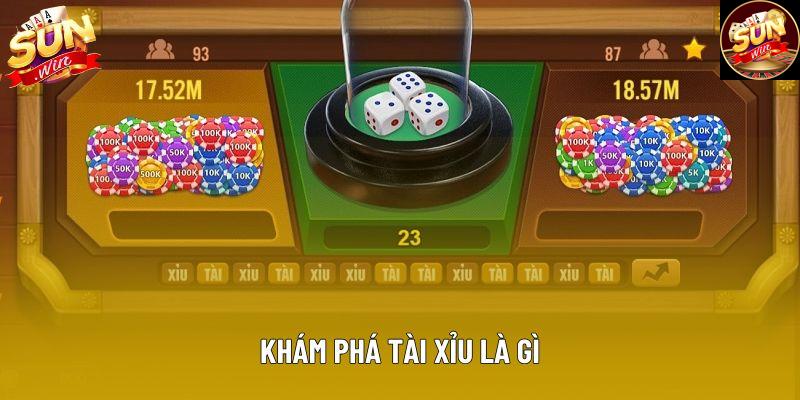 Khám phá tài xỉu là gì