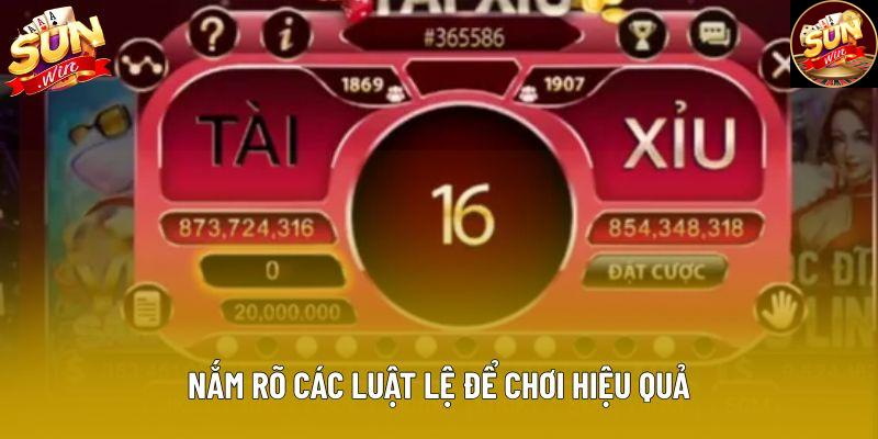 Nắm rõ các luật lệ để chơi hiệu quả