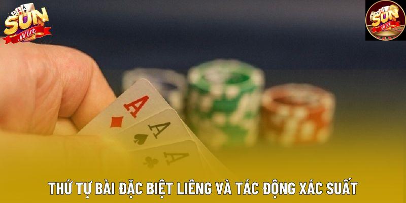 Thứ tự bài đặc biệt liêng và tác động xác suất Thứ tự bài đặc biệt liêng và tác động xác suất