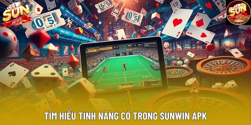 Tìm hiểu tính năng có trong sunwin apk Tìm hiểu tính năng có trong sunwin apk