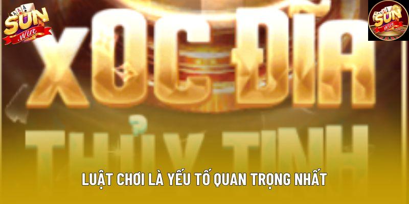 Luật chơi là yếu tố quan trọng nhất Luật chơi là yếu tố quan trọng nhất